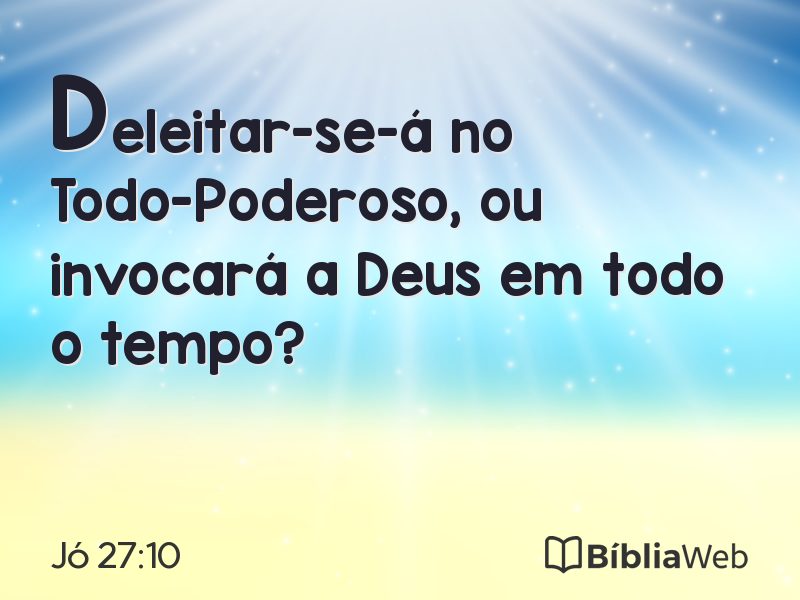 Jó 27:10 em imagem para compartilhar