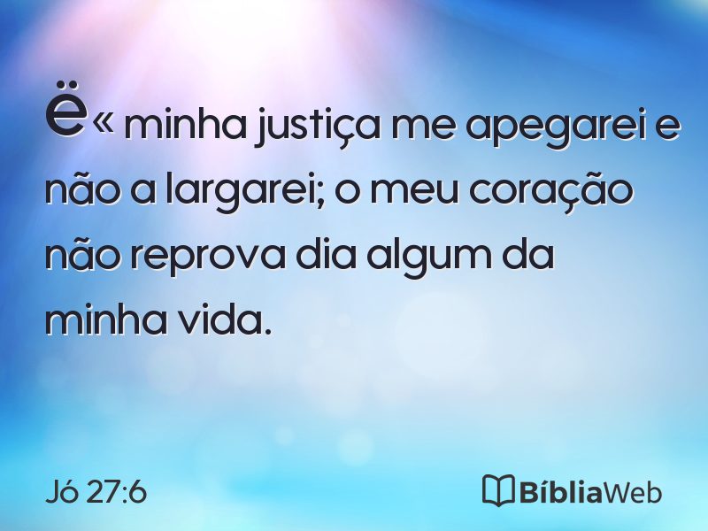 Jó 27:6 em imagem para compartilhar