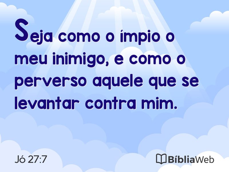 Jó 27:7 em imagem para compartilhar