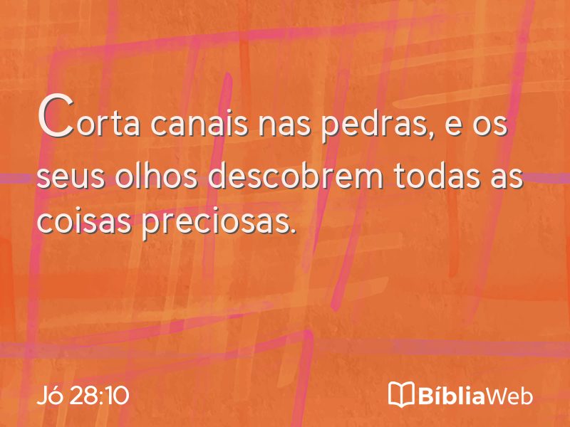 Jó 28:10 em imagem para compartilhar