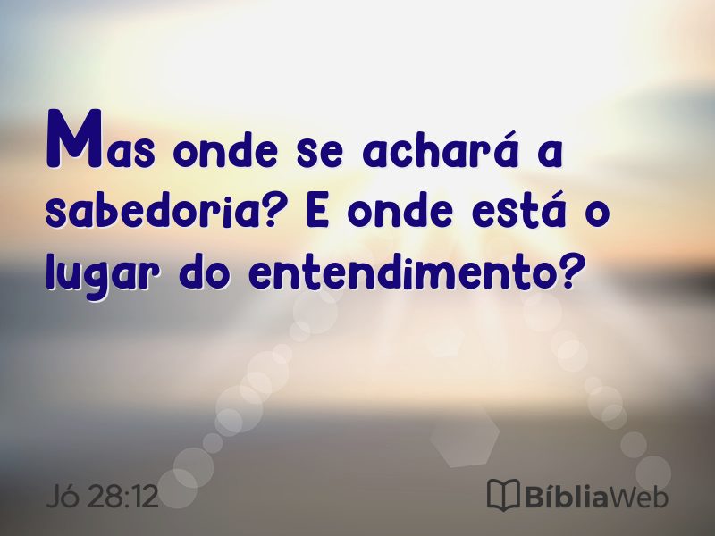 Jó 28:12 em imagem para compartilhar