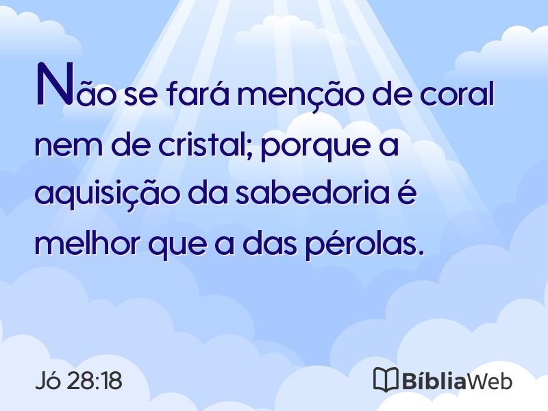 Jó 28:18 em imagem para compartilhar