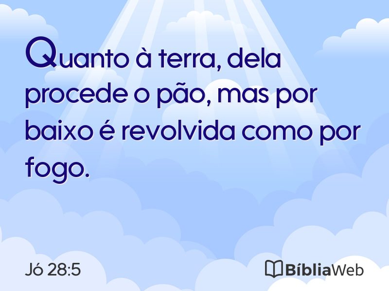 Jó 28:5 em imagem para compartilhar