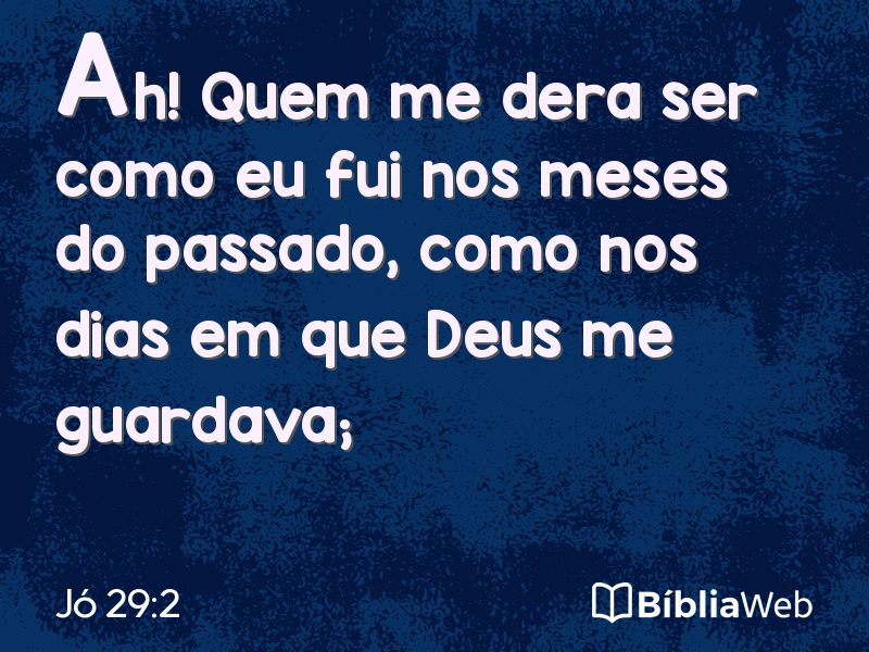 Jó 29:2 em imagem para compartilhar