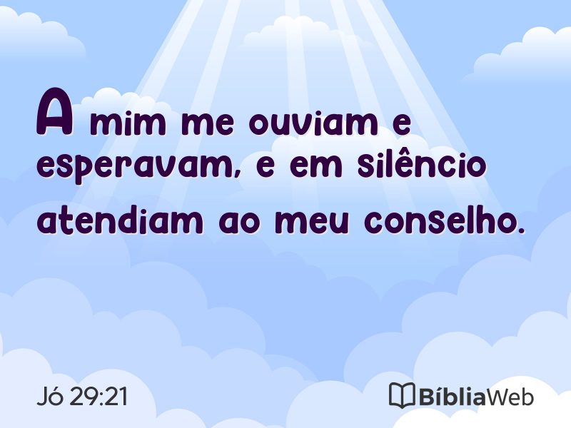 Jó 29:21 em imagem para compartilhar