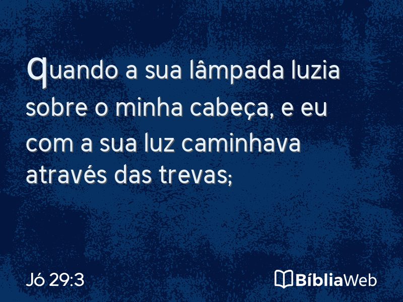 Jó 29:3 em imagem para compartilhar