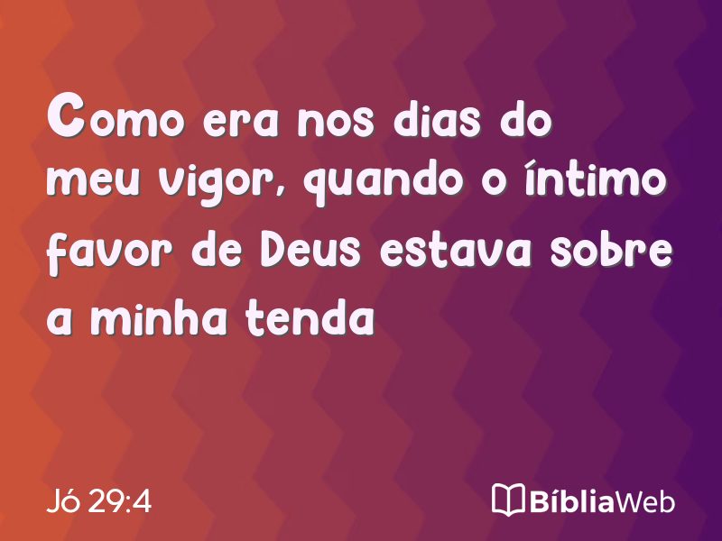 Jó 29:4 em imagem para compartilhar