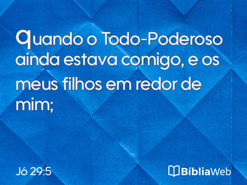 Jó 29:5 em imagem para compartilhar