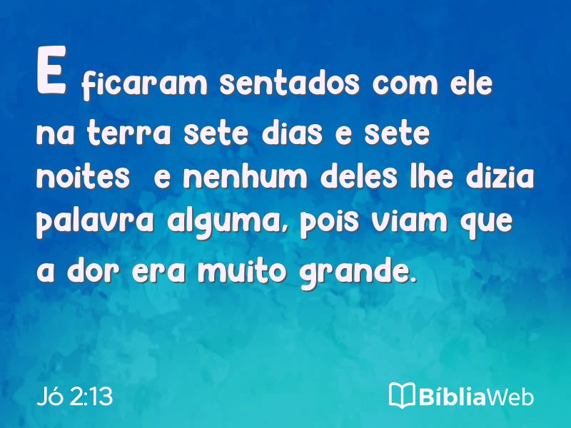 Jó 2:13 em imagem para compartilhar