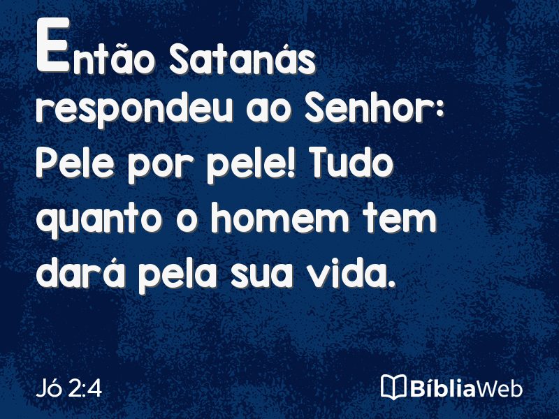 Jó 2:4 em imagem para compartilhar