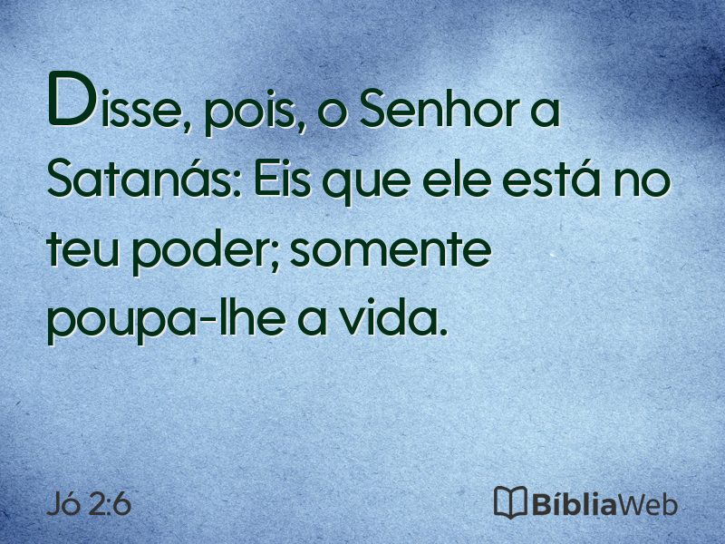 Jó 2:6 em imagem para compartilhar
