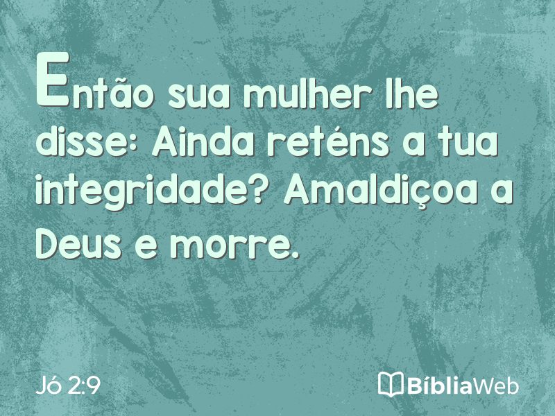 Jó 2:9 em imagem para compartilhar