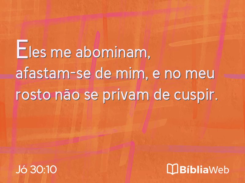 Jó 30:10 em imagem para compartilhar