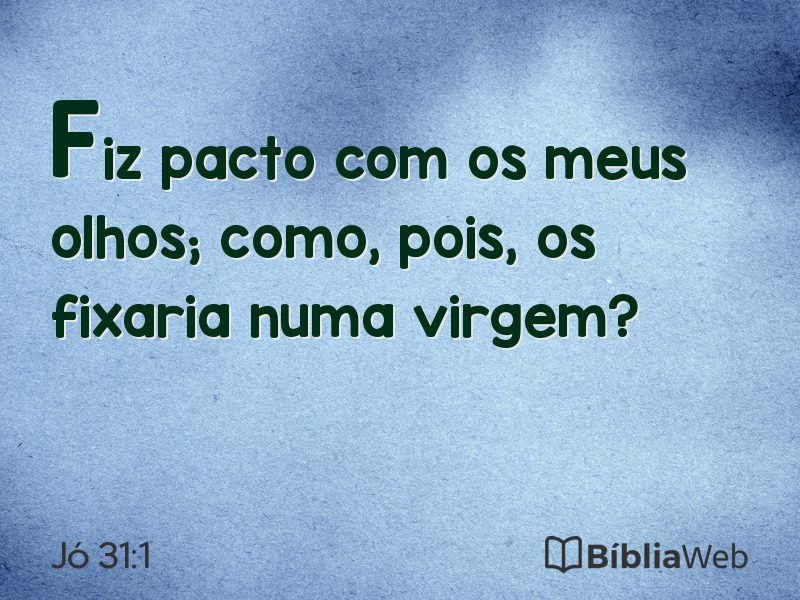Jó 31:1 em imagem para compartilhar