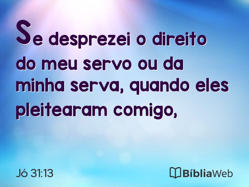Jó 31:13 em imagem para compartilhar