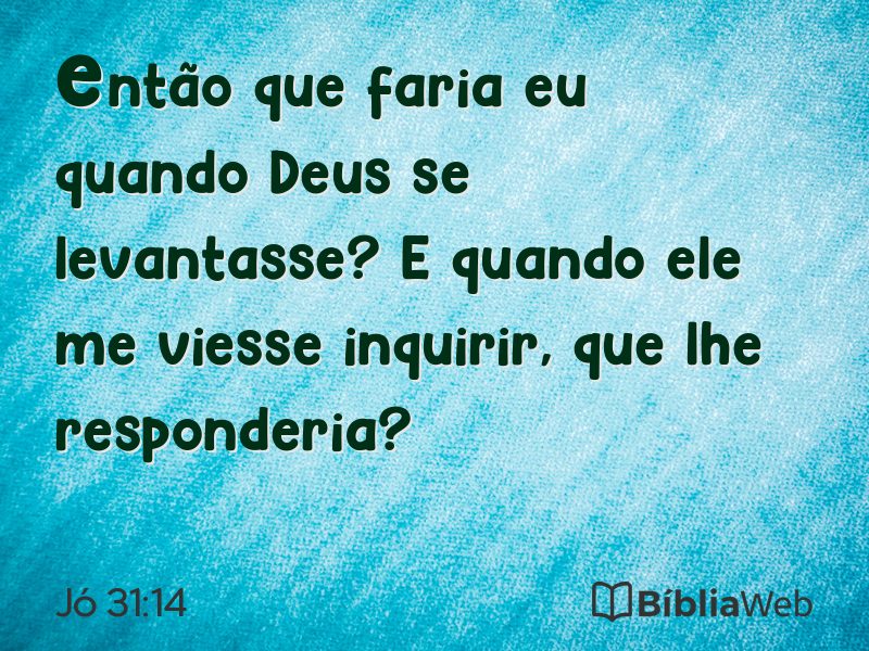 Jó 31:14 em imagem para compartilhar