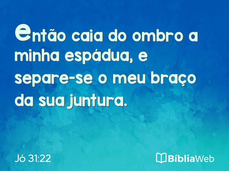 Jó 31:22 em imagem para compartilhar