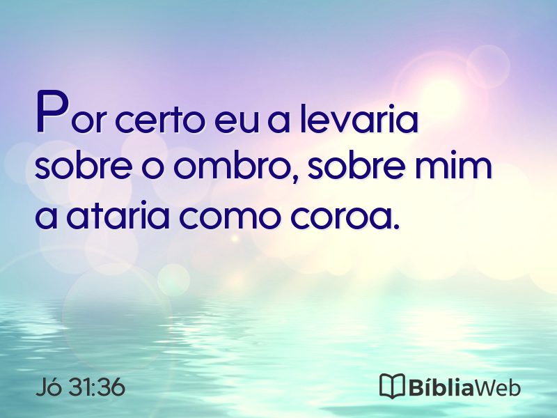 Jó 31:36 em imagem para compartilhar