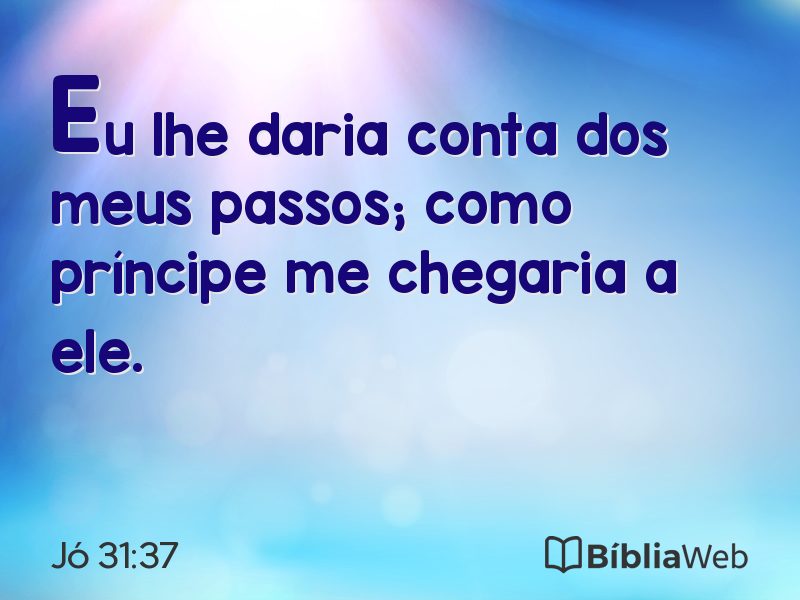 Jó 31:37 em imagem para compartilhar