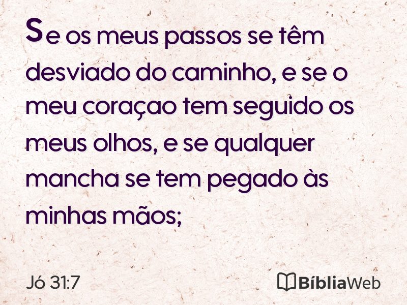 Jó 31:7 em imagem para compartilhar