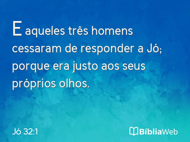 Jó 32:1 em imagem para compartilhar