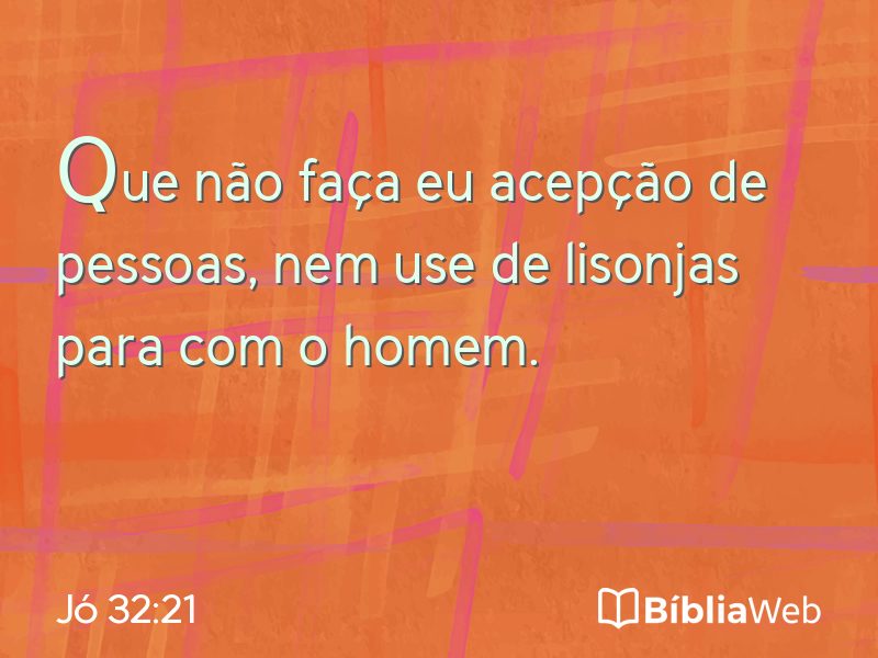 Jó 32:21 em imagem para compartilhar