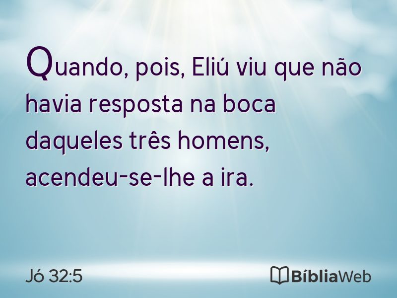Jó 32:5 em imagem para compartilhar