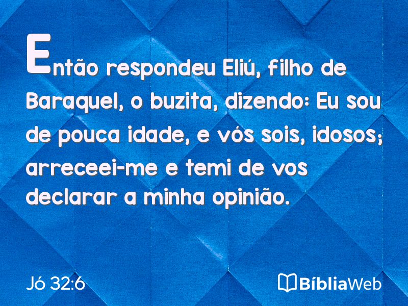 Jó 32:6 em imagem para compartilhar