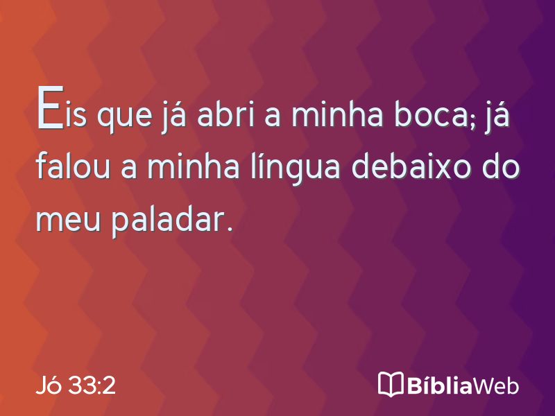 Jó 33:2 em imagem para compartilhar
