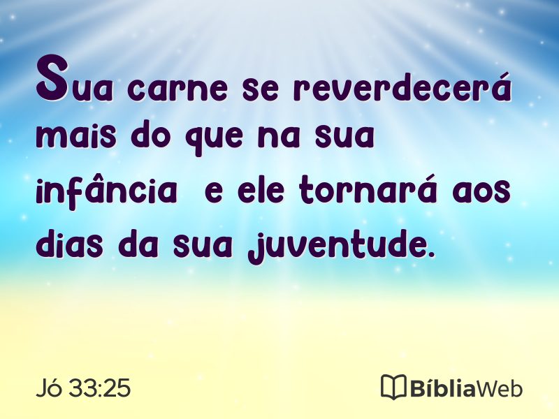 Jó 33:25 em imagem para compartilhar