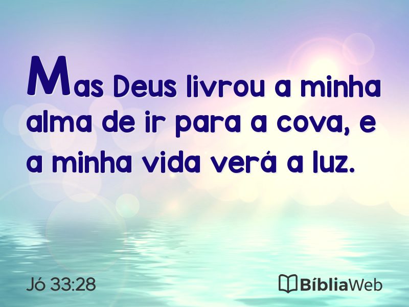 Jó 33:28 em imagem para compartilhar