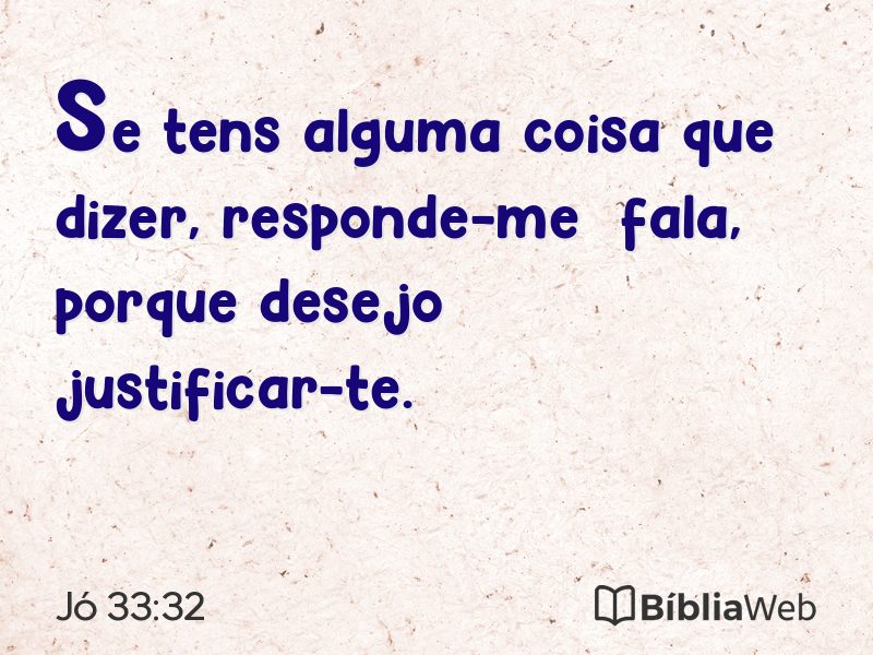 Jó 33:32 em imagem para compartilhar