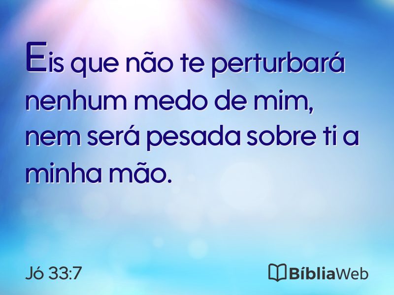 Jó 33:7 em imagem para compartilhar