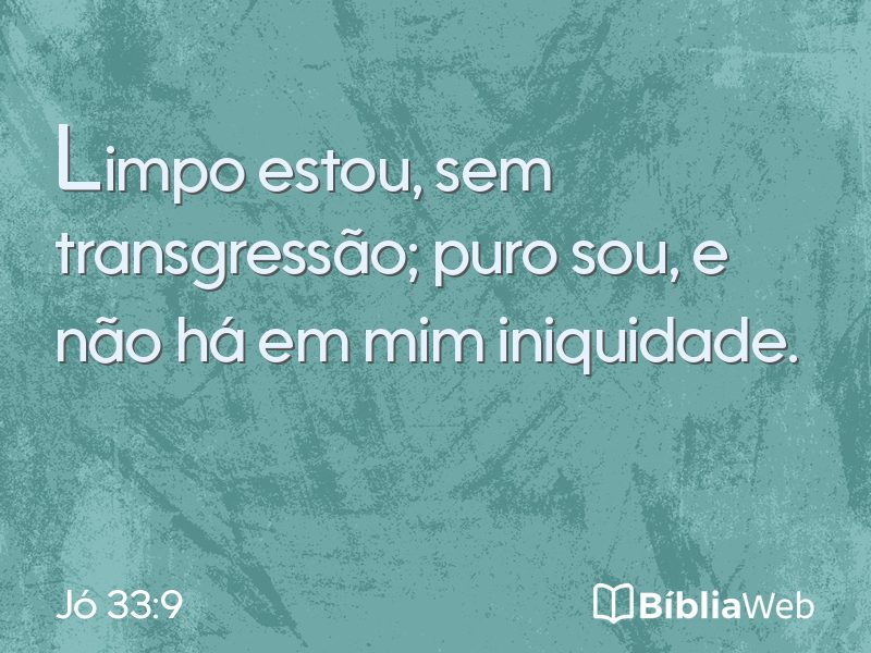 Jó 33:9 em imagem para compartilhar