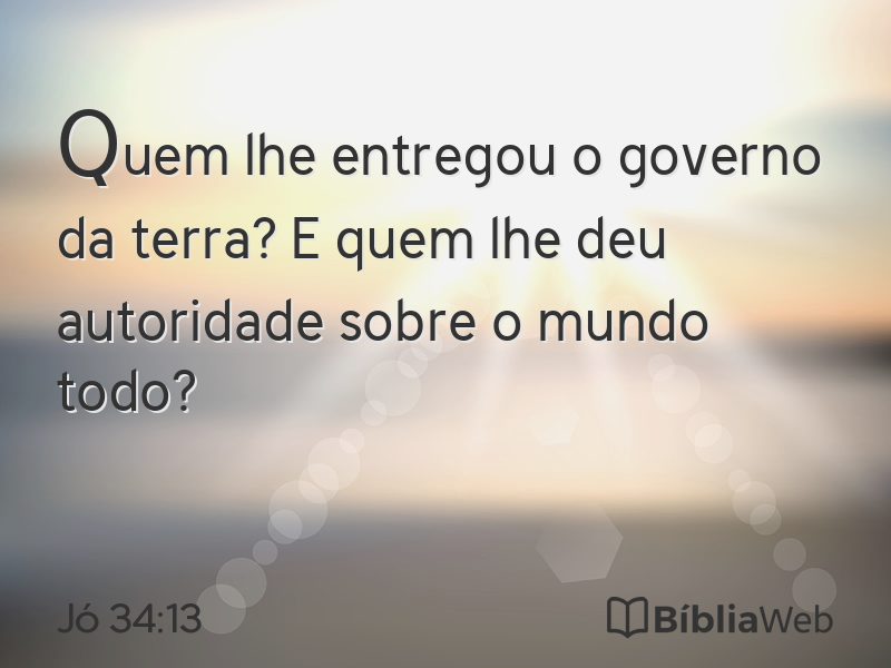 Jó 34:13 em imagem para compartilhar