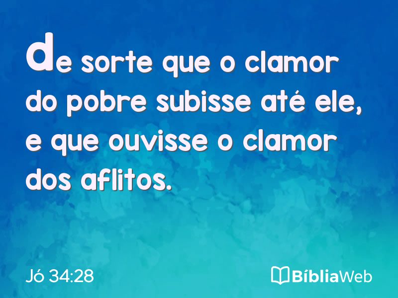 Jó 34:28 em imagem para compartilhar