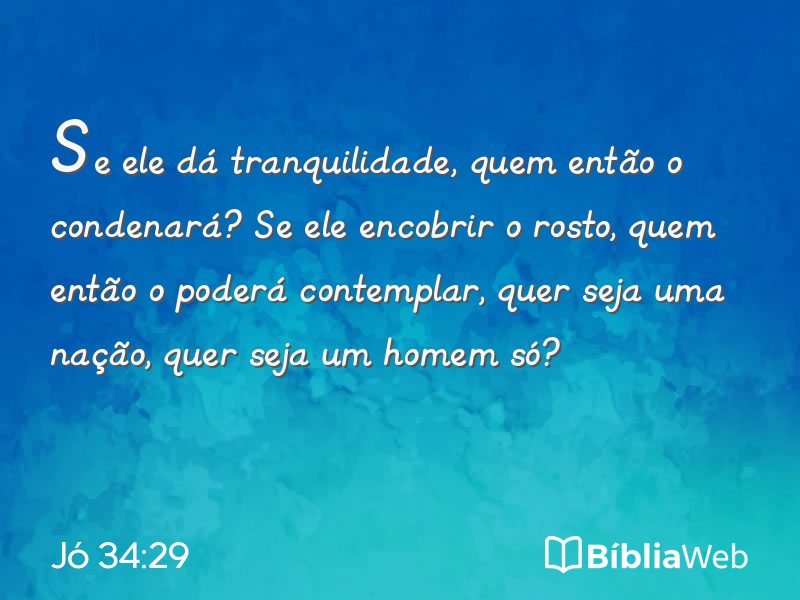 Jó 34:29 em imagem para compartilhar