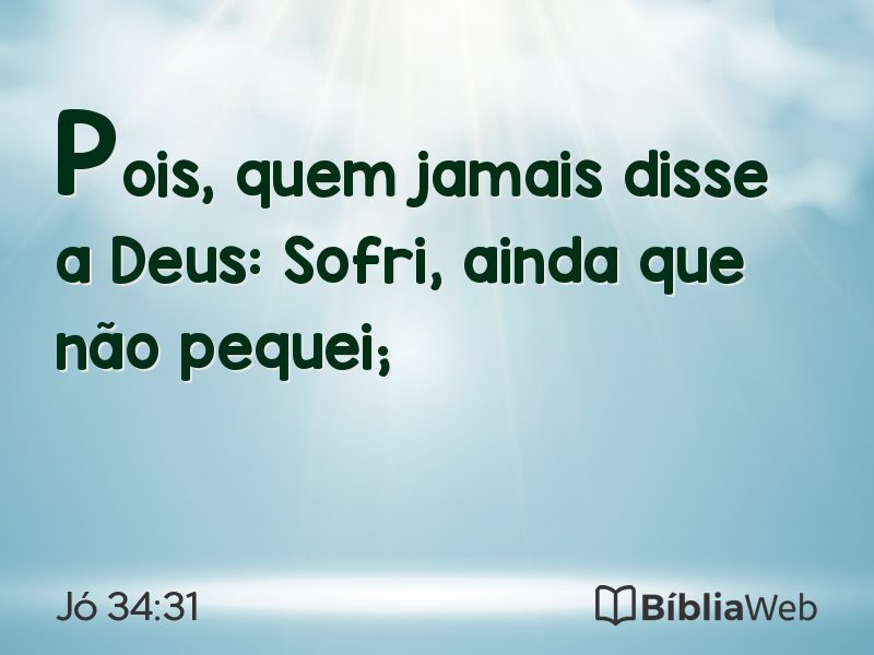 Jó 34:31 em imagem para compartilhar