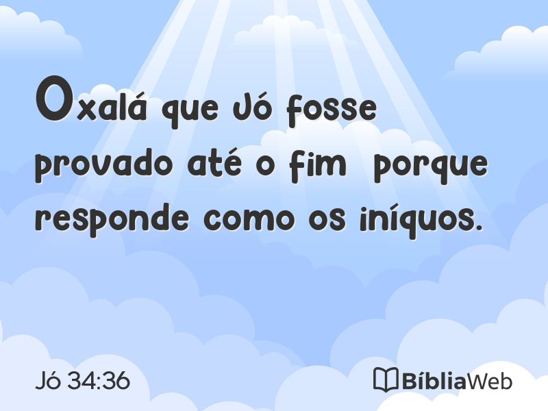 Jó 34:36 em imagem para compartilhar