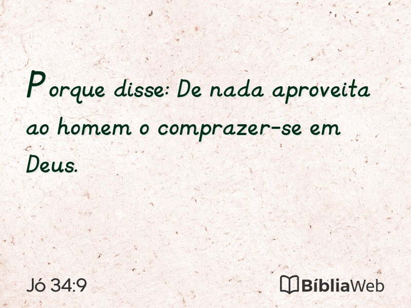 Jó 34:9 em imagem para compartilhar