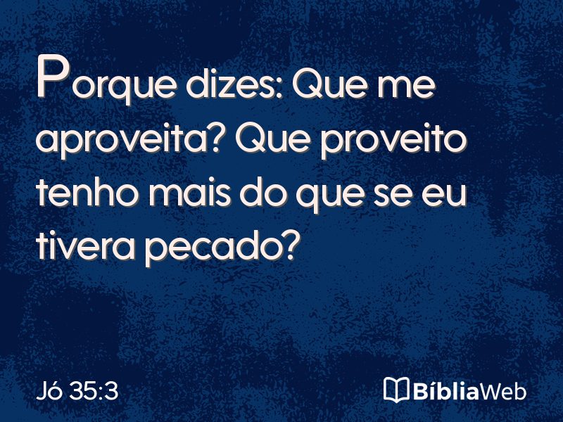 Jó 35:3 em imagem para compartilhar