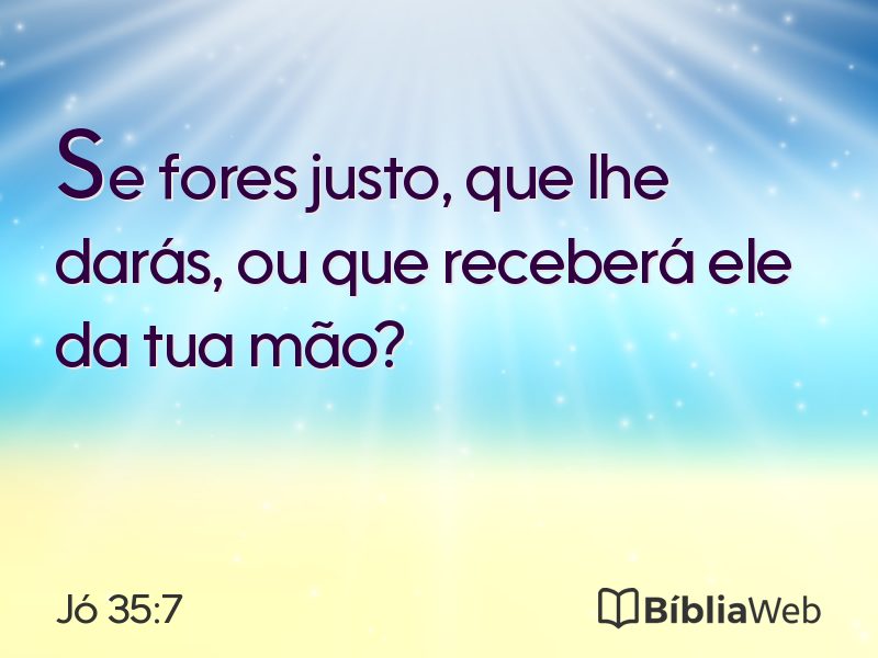 Jó 35:7 em imagem para compartilhar