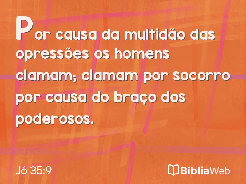 Jó 35:9 em imagem para compartilhar
