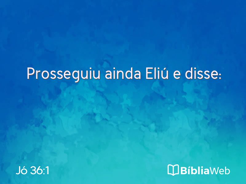Jó 36:1 em imagem para compartilhar