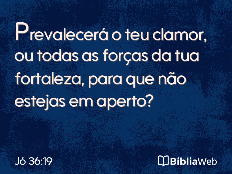 Jó 36:19 em imagem para compartilhar