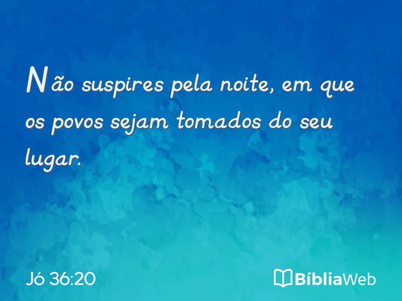 Jó 36:20 em imagem para compartilhar