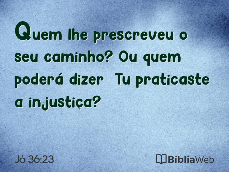 Jó 36:23 em imagem para compartilhar