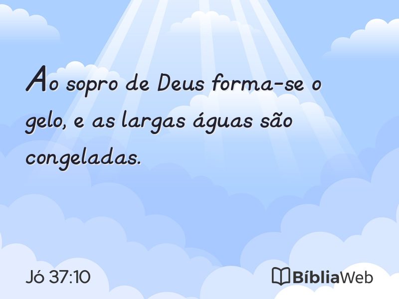 Jó 37:10 em imagem para compartilhar