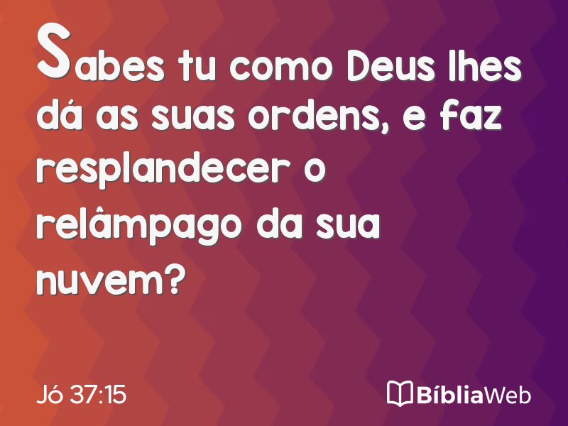 Jó 37:15 em imagem para compartilhar