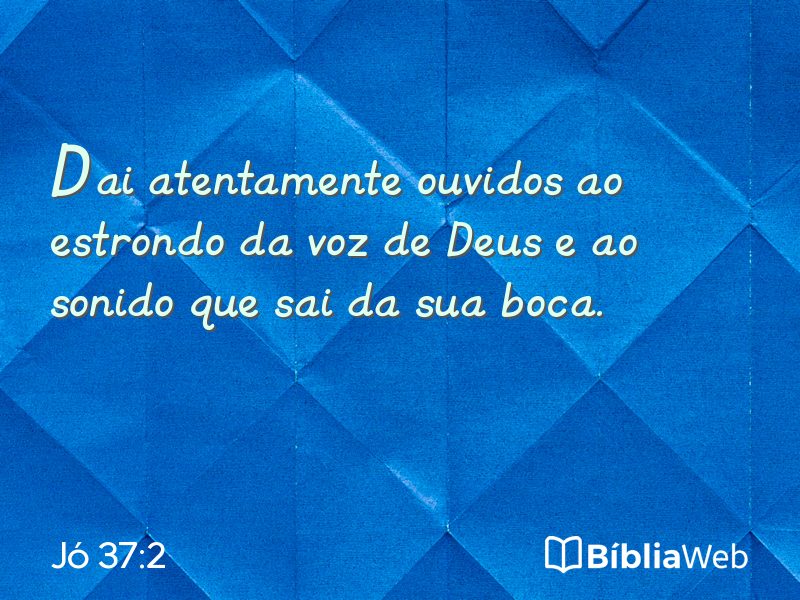 Jó 37:2 em imagem para compartilhar